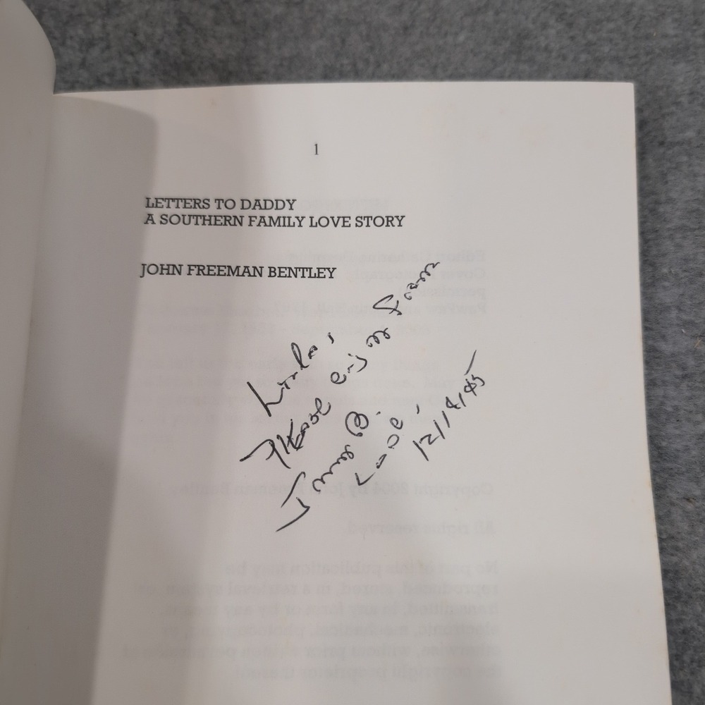 Letters to Daddy A Southern Family Love Story John Freeman Bentley Signed Book - Picture 3 of 4